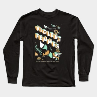 Violent Femmes Vibrant Versatility Long Sleeve T-Shirt